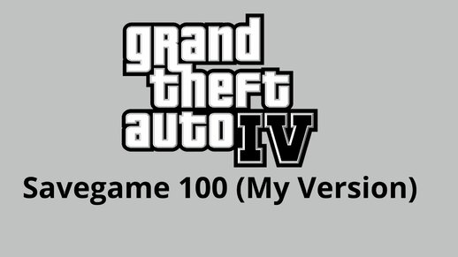 GTA 4 GTA IV Savegame 100 My Version Mod GTAinside Com   Thb 1704313760 GTA SAVEGAME 